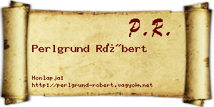 Perlgrund Róbert névjegykártya